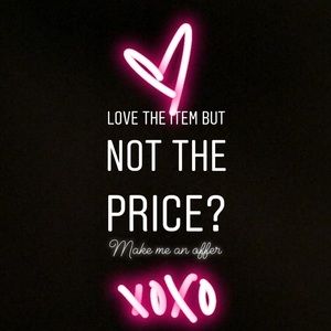 Always accepting offers! Don’t be shy ❤️